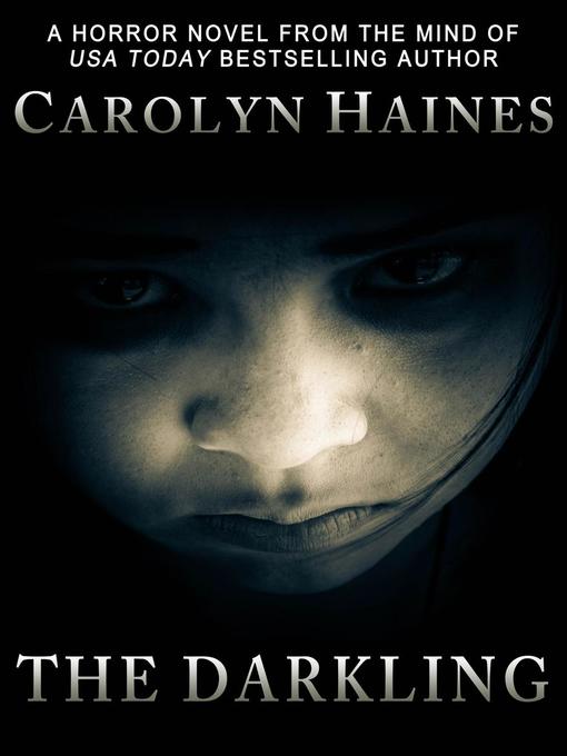 Title details for The Darkling by Carolyn Haines - Available
